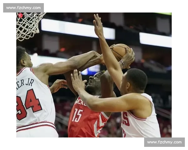 火箭对决公牛季前赛直播解析新阵容与年轻球员看点战术走势全程关注